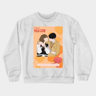 A Good Day To Be A Dog Hug Day Special Crewneck Sweatshirt